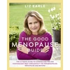 KNYGA Liz Earle Good Menopause Guide