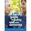 KNYGA Liz Leach Murphy Family Guide to Living Well with Dementia