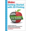 KNYGA Liza Wallach Kloski Getting Started with 3D Printing