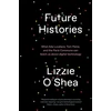 KNYGA Lizzie Oshea Future Histories