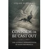 KNYGA Logan Albright Conform or Be Cast Out