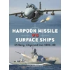 KNYGA Lon Nordeen Harpoon Missile vs Surface Ships