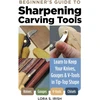 KNYGA Lora S Irish Beginner's Guide to Sharpening Carving Tools