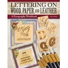 KNYGA Lora S Irish Lettering on Wood, Paper, and Leather