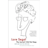 KNYGA Lore Segal Journal I Did Not Keep