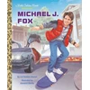 KNYGA Lori Haskins Houran Michael J. Fox: A Little Golden Book Biography