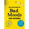 KNYGA Lotta Sonninen The Little Book of Bad Moods for Mothers