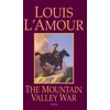 KNYGA Louis Lamour The Mountain Valley War