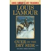 KNYGA Louis Lamour Over on the Dry Side