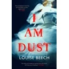 KNYGA Louise Beech I Am Dust