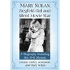 KNYGA Louise Carley Lewisson Mary Nolan, Ziegfeld Girl and Silent Movie Star