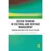 KNYGA Lubomira Trojan Design Thinking in Cultural and Heritage Management
