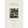 KNYGA Lucas John Ten Poems about Nottingham