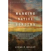 KNYGA Lucas P Kelley Marking Native Borders