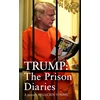 KNYGA Lucien Young Trump: The Prison Diaries