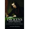 KNYGA Lucinda Hawksley Dickens and Travel