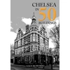 KNYGA Lucy Mcmurdo Chelsea in 50 Buildings
