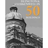 KNYGA Lucy Mcmurdo Islington & Clerkenwell in 50 Buildings