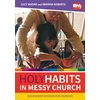 KNYGA Lucy Moore Holy Habits in Messy Church
