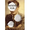 KNYGA Luke Dittrich Patient H.M.
