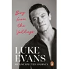 KNYGA Luke Evans Boy From the Valleys, My unexpected journey