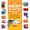 KNYGA Luke Goodman The Nerf Blaster Modification Guide