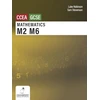 KNYGA Luke Robinson Mathematics M2 and M6 for CCEA GCSE Level