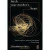 KNYGA Luxx Fetch Your Mother's Heart