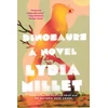 KNYGA Lydia Millet Dinozaurai