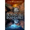 KNYGA Lyn Willmott Beyond All Boundaries Trilogy - Book Two