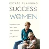 KNYGA Lynne Marie Kohm Estate Planning Success Just for Women