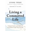 KNYGA Lynne Twist Living a Committed Life