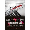 KNYGA Lynsay Sands Meant to Be Immortal