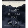 KNYGA Lysa Terkeurst I Want to Trust You, but I Don't Bible Study Guide plus Streaming Video