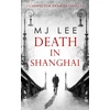 KNYGA M J Lee Death In Shanghai