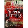 KNYGA M. J. Trow Interpreting the Ripper Letters