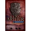 KNYGA M K Hume King Arthur: Dragon's Child (King Arthur Trilogy 1)
