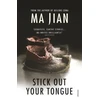 KNYGA Ma Jian Stick Out Your Tongue