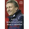 KNYGA Made in Sheffield: Neil Warnock - My Story