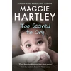 KNYGA Maggie Hartley Too Scared To Cry