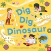 KNYGA Maggie Li Dig, Dig, Dinosaur