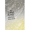 KNYGA Maggie Nelson Latest Winter