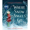KNYGA Maggie Ofarrell Where Snow Angels Go