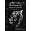 KNYGA Maja Daoust Astrology of the Shadow Self