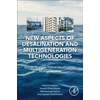 KNYGA Majid Amidpour New Aspects of Desalination and Multigeneration Technologies