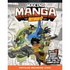 KNYGA Making Manga, The Saturday AM Way - Storytelling, World-Building, Layouts - With Two Manga Short Stories for You to Complete!
