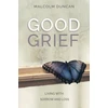 KNYGA Malcolm Duncan Good Grief