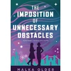 KNYGA Malka Older Imposition of Unnecessary Obstacles