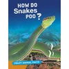 KNYGA Malta Cunningham How Do Snakes Poo?