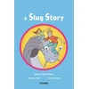 KNYGA Mandi Kujawa A Slug Story